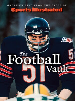 cover image of Sports Illustrated the Football Vault